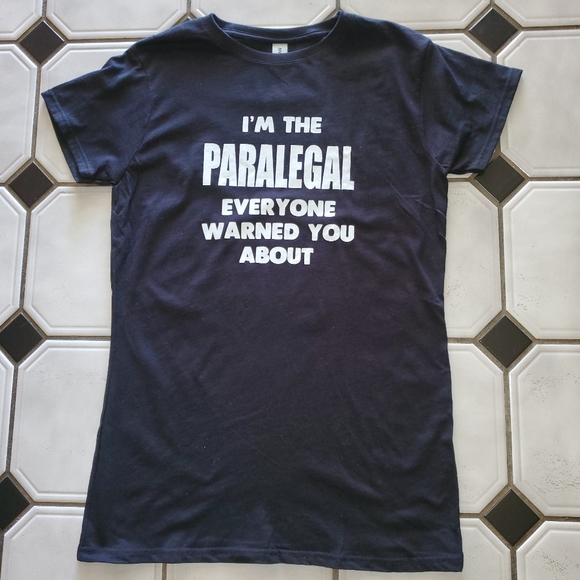 Gildan Tops - 3/$15 - NWOT Graphic T-shirt "I'm the Paralegal Everyone Has Warned You About"